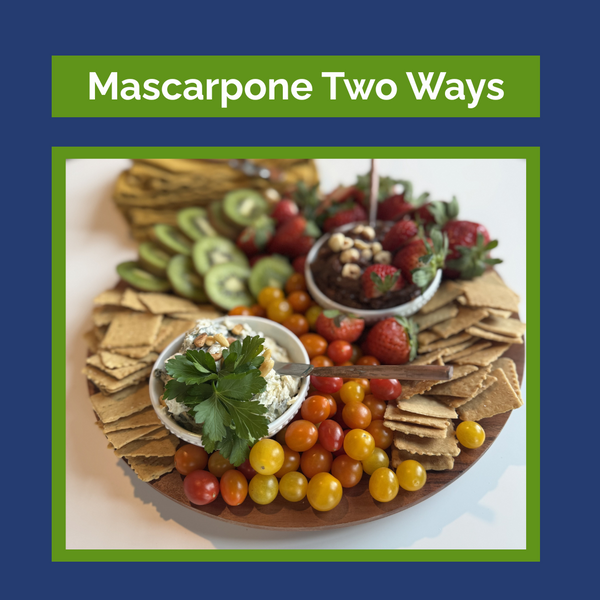 Mascarpone Two Ways: Sweet and Savory